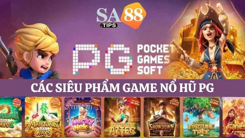 Các tựa game ăn khách hiện nay tại sảnh slot PG 