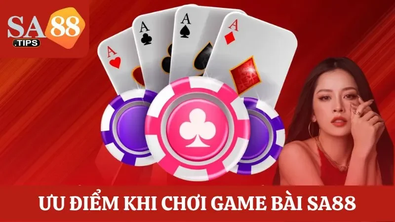 Game bài SA88 cung cấp các tựa game đẳng cấp quốc tế